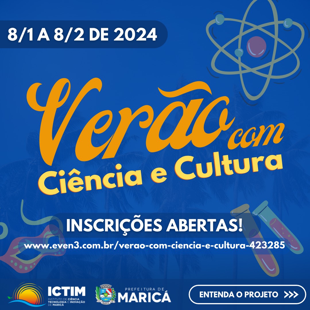 ICTIM promove "Verão com Ciência e Cultura"