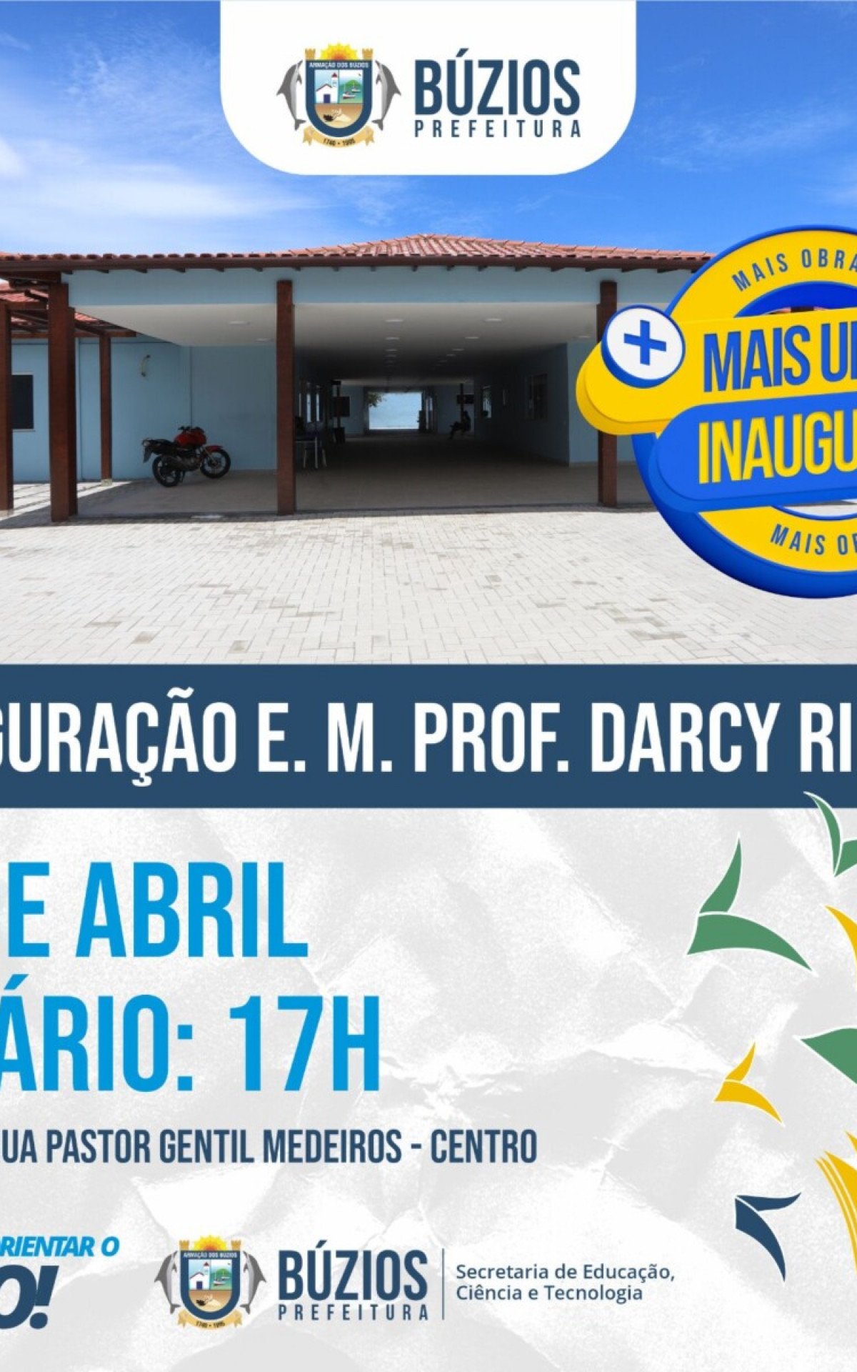 Búzios tem inauguração nesta terça-feira (2) da nova Escola Municipal Prof. Darcy Ribeiro | Búzios