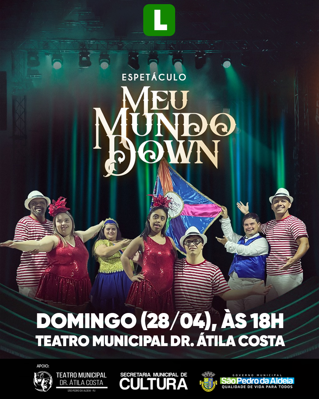 São Pedro da Aldeia: Espetáculo de dança “Meu Mundo Down” é atração no Teatro Municipal neste domingo (28)