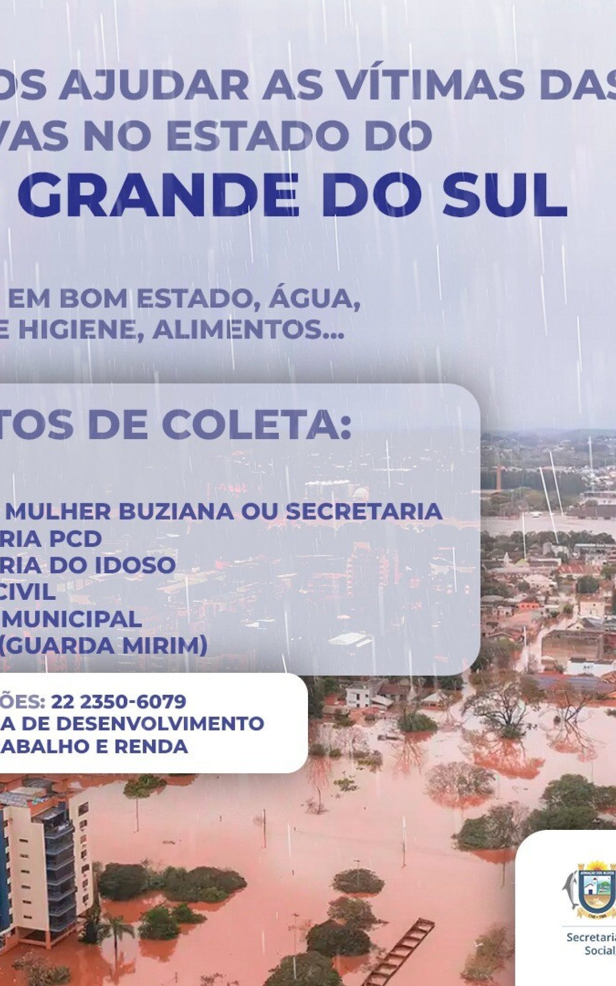 Prefeitura de Búzios arrecada donativos para vítimas das chuvas no Rio Grande do Sul | Búzios