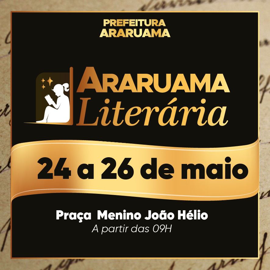 Prefeitura realiza a 3ª edição do “Araruama Literária” com a participação de renomados escritores, artistas e músicos nacionais