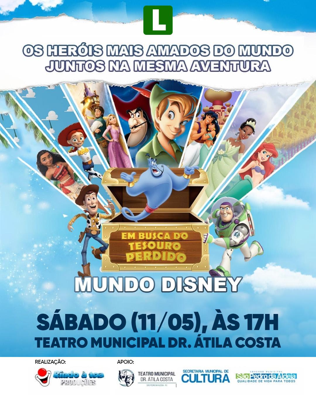 São Pedro da Aldeia: Teatro Municipal apresenta “Mundo Disney – Em Busca do Tesouro Perdido” neste sábado (11)