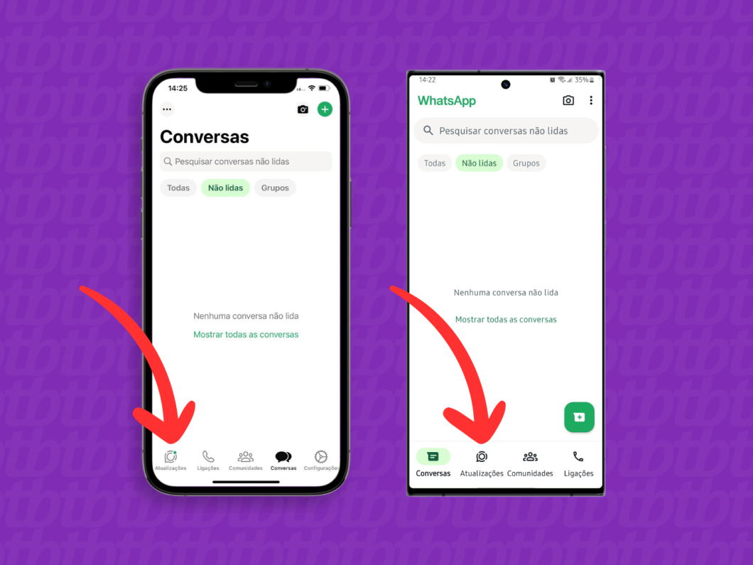 Capturas de tela do WhatsApp no iPhone e no Android mostrando como acessar a aba Atualizações