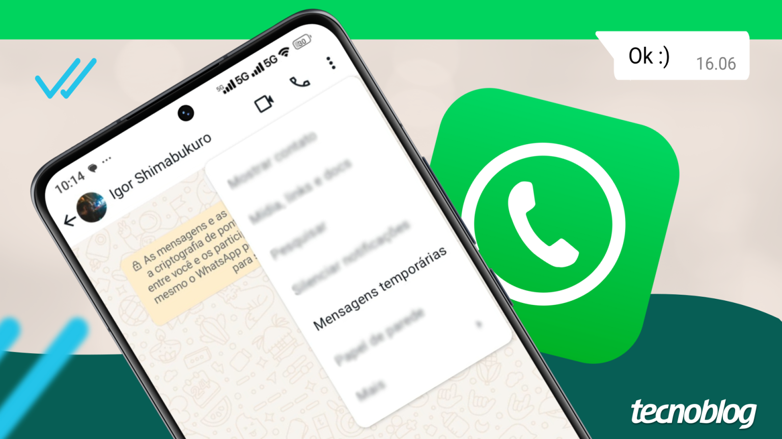 Como mandar mensagens temporárias no WhatsApp pelo celular ou PC • Aplicativos e Software • Tecnoblog