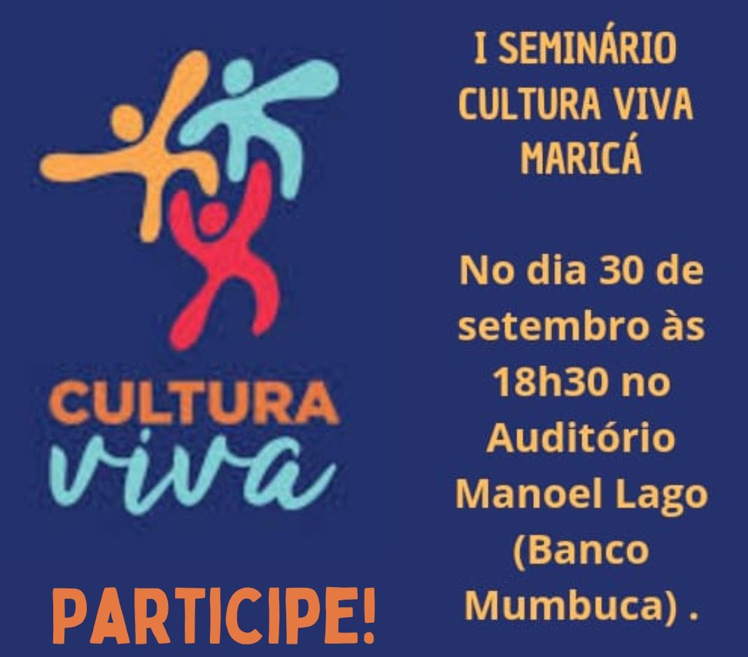 1º Seminário Cultura Viva de Maricá acontece hoje (30/09)