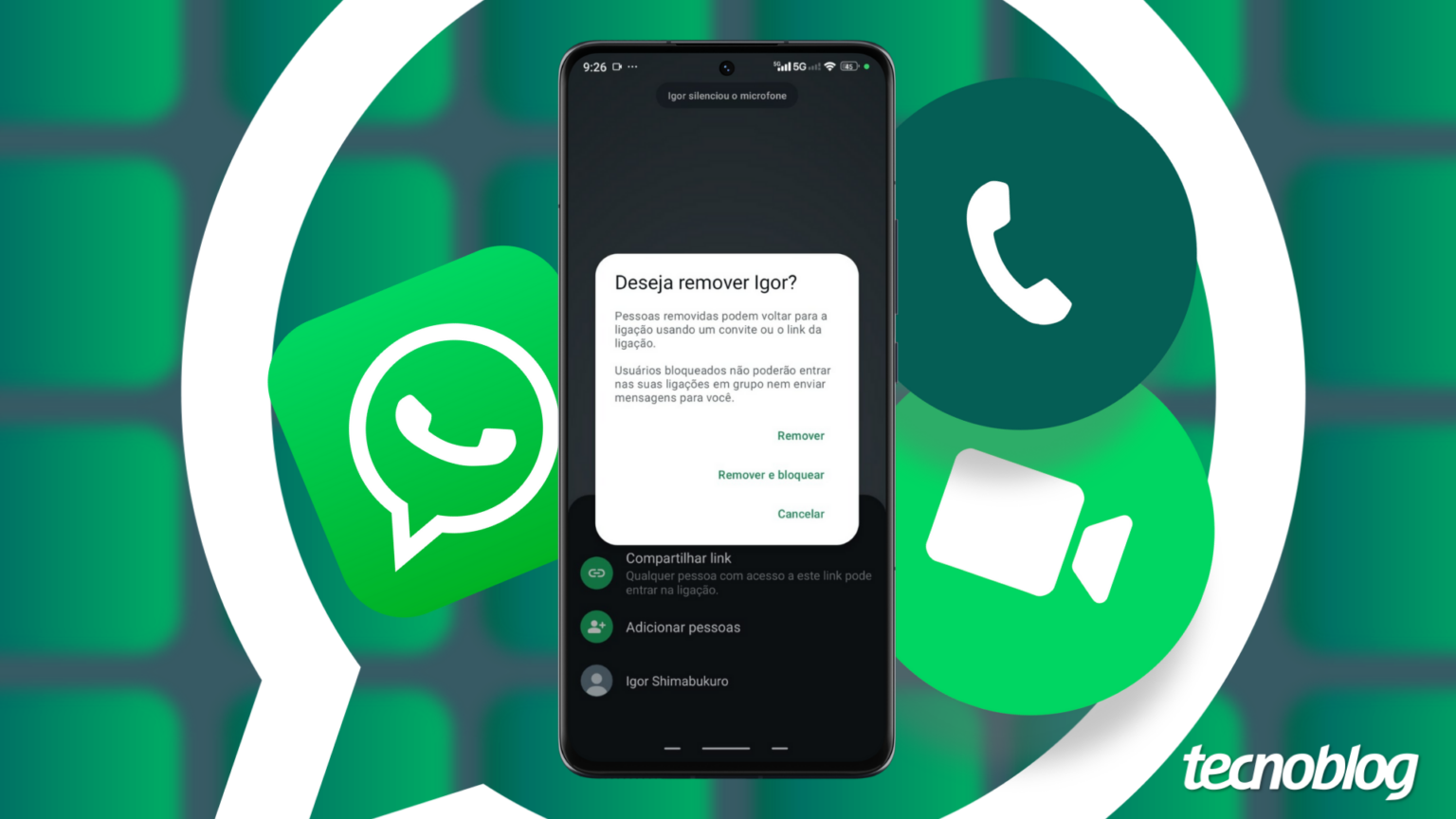 Como remover ou bloquear uma pessoa em uma chamada do WhatsApp • Aplicativos e Software • Tecnoblog