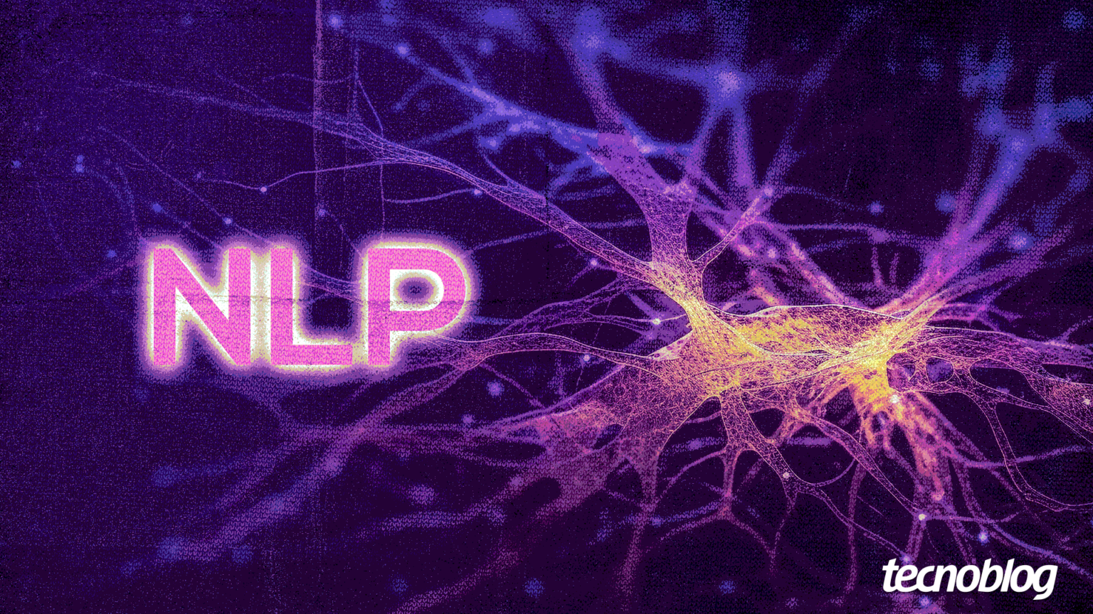 O que é NLP? Saiba como funciona o Processamento de Linguagem Natural • Inteligência Artificial • Tecnoblog