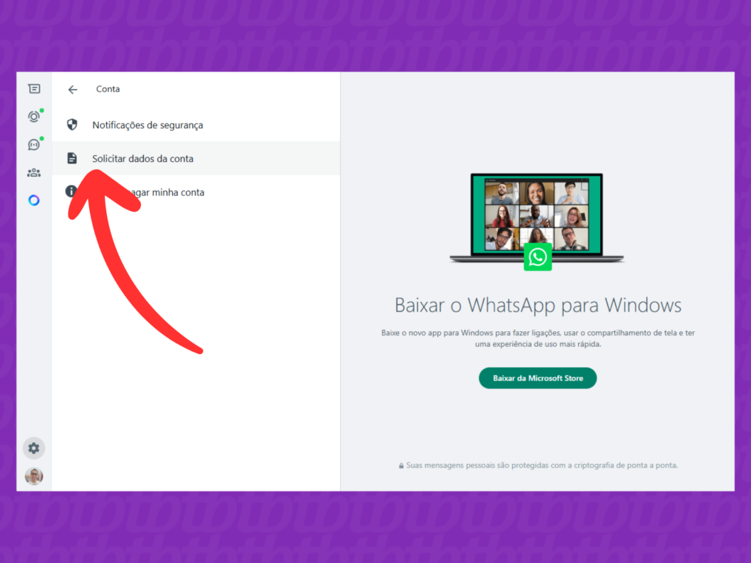 Captura de tela do site WhatsApp Web mostra como acessar o menu Solicitar dados da conta