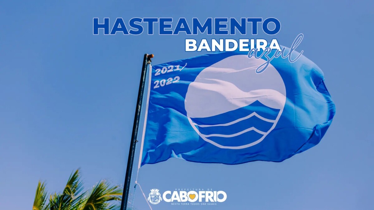 Bandeira Azul será hasteada nesta sexta-feira (6) na Praia do Peró, em Cabo Frio