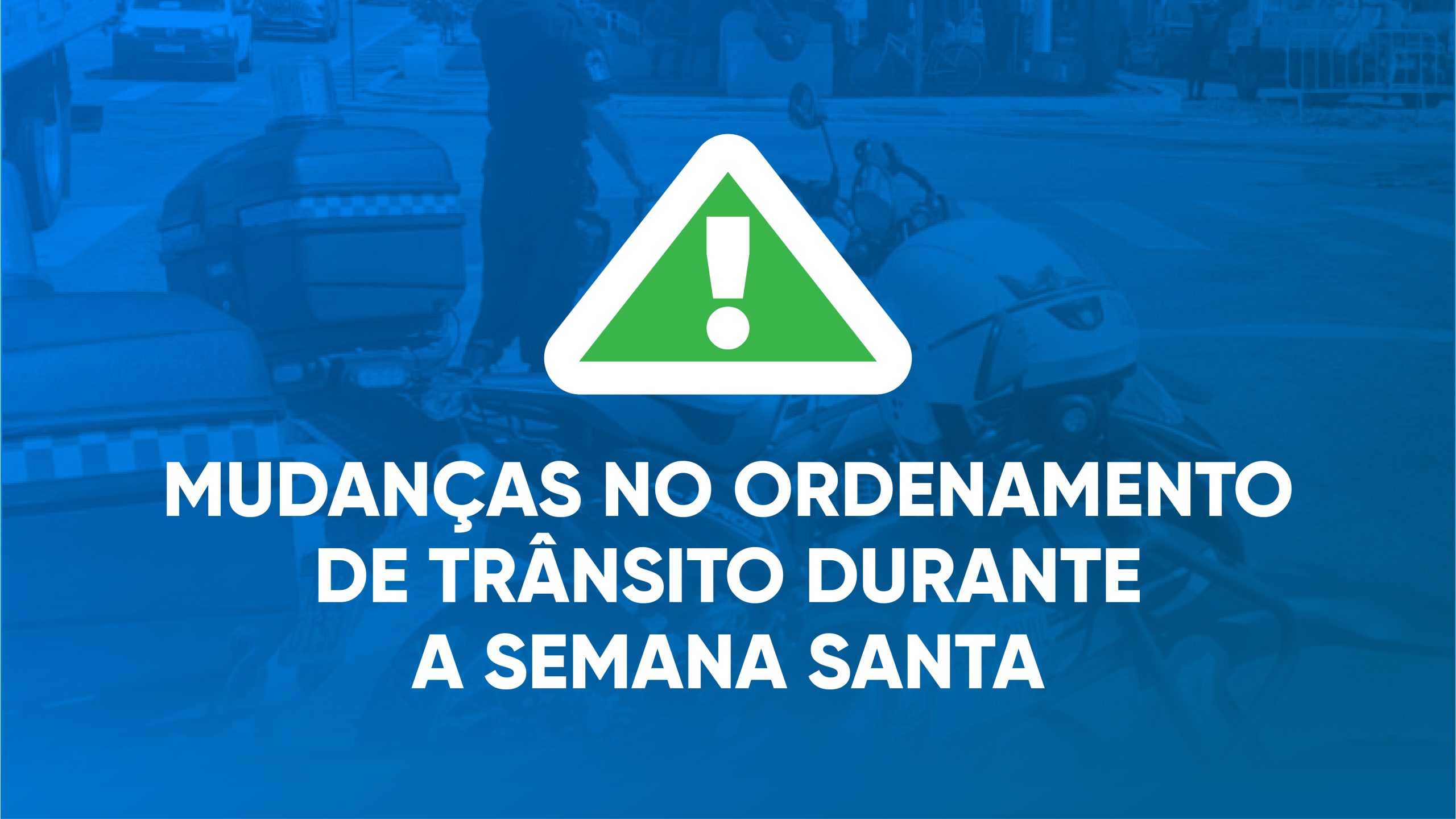 Prefeitura aldeense informa mudanças no ordenamento de trânsito durante a Semana Santa 