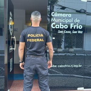 Polícia Federal deflagra operação contra corrupção eleitoral na Câmara de Vereadores de Cabo Frio e São Pedro da Aldeia