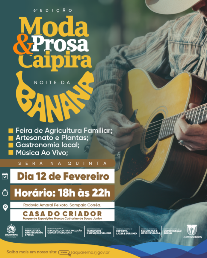 Prefeitura de Saquarema promove a 6ª edição do “Moda e Prosa Caipira – Noite da Banana