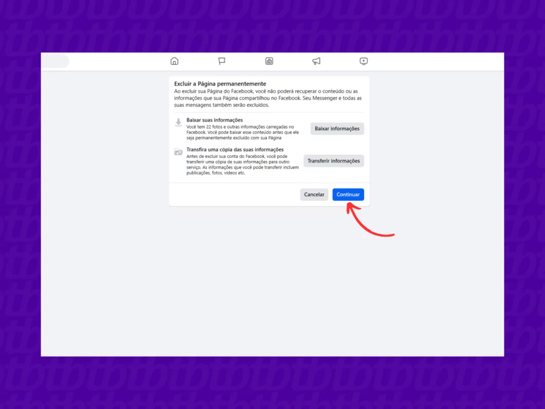 Como remover uma página do Facebook pelo celular ou computador Guia Região dos Lagos 21 Salvando informações antes da exclusão da página do Facebook